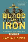 Blood and Iron - HOYER,  Katja - 9781643138374