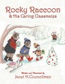 Rocky Raccoon & His Caring Classmates - Janet H Councilman - 9781643142241