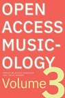 Open Access Musicology - Daniel Barolsky ; Trudi Wright - 9781643150864