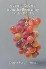General Release from the Beginning of the World - Donna Spruijt-Metz - 9781643173511