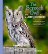 The Screech Owl Companion - Jim Wright ; Scott Weston - 9781643261898