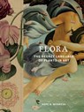 Flora: The Secret Language of Plants in Art - Hope Werness - 9781643265506