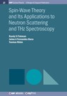 Spin-Wave Theory and Its Applications to Neutron Scattering and THz Spectroscopy - Randy S. Fishman - 9781643271163