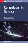Computation in Science - Konrad Hinsen - 9781643278100