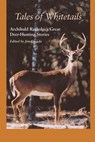Tales of Whitetails - Archibald Rutledge - 9781643361338