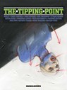 The Tipping Point - John Cassaday ; Enki Bilal ; Paul Pope ; Katsuya Terada ; Eddie Campbell - 9781643377094