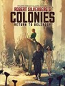 Robert Silverberg's COLONIES - Robert Silverberg ; Philippe Thirault - 9781643377582