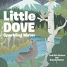 Little Dove Sparkling Water - DICKSON,  Dodi Bird ; Cleland, Russell - 9781643498867