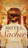 Hotel Sacher - DOEHNERT,  Rodica - 9781643581965