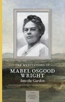 Meditations of Mabel Osgood Wright - Mabel Osgood Wright - 9781643591322