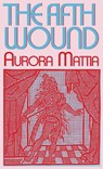 The Fifth Wound - Aurora Mattia - 9781643621487