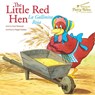 The Bilingual Fairy Tales Little Red Hen: La Gallinita Roja - Carol Ottolenghi - 9781643690100