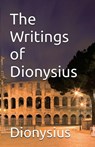The Writings of Dionysius - Dionysius Of Alexandria - 9781643733944