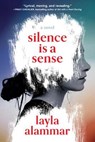 Silence Is a Sense - ALAMMAR,  Layla - 9781643750262