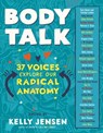 Body Talk - Kelly Jensen - 9781643751191