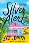 Silver Alert - Lee Smith - 9781643755809