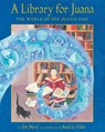 A Library for Juana: The World of Sor Juana Inés - Pat Mora - 9781643790589