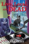 Live, Local, and Dead - Nikki Knight - 9781643859460