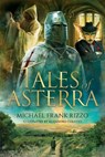 Tales of Asterra - Michael Frank Rizzo - 9781643882130