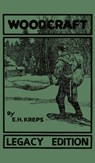 Woodcraft - Legacy Edition - Elmer H Kreps - 9781643890272