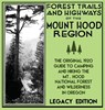 Forest Trails And Highways Of The Mount Hood Region (Legacy Edition) - U S Forest Service - 9781643890456