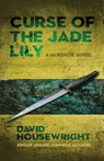 Curse of the Jade Lily - David Housewright - 9781643960722