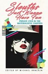 Sleuths Just Wanna Have Fun - Michael Bracken - 9781643964041