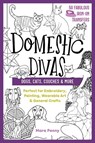 Domestic Divas - Dogs, Cats, Couches & More - Mara Penny - 9781644030547