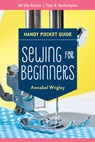 Handy Pocket Guide: Sewing for Beginners - Annabel Wrigley - 9781644031490