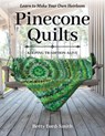 Pinecone Quilts - Betty Ford-Smith - 9781644032961