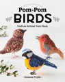 Pom-Pom Birds - Susanne Pypke - 9781644034446