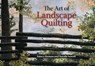 The Art of Landscape Quilting - Nancy Zieman ; Natalie Sewell - 9781644036426