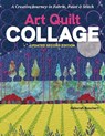 Art Quilt Collage - Deborah Boschert - 9781644037232