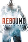 Rebound - Andrew Grey - 9781644051481