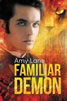 Familiar Demon - Amy Lane - 9781644051870
