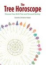 The Tree Horoscope - Daniela Christine Huber - 9781644113233
