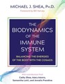 The Biodynamics of the Immune System - Michael J. Shea - 9781644115268
