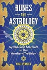 Runes and Astrology - Nigel Pennick - 9781644116012