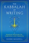 The Kabbalah of Writing - Sherri Mandell - 9781644116111