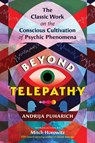 Beyond Telepathy - Andrija Puharich - 9781644116890