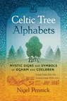 Celtic Tree Alphabets - Nigel Pennick - 9781644117484