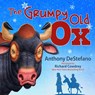 The Grumpy Old Ox - Anthony DeStefano - 9781644131787
