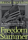 Freedom Summer For Young People - Bruce Watson ; Rebecca Stefoff - 9781644210116