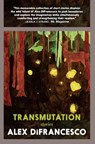 Transmutation - Alex DiFrancesco - 9781644210666