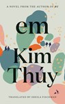 Em - Kim Thuy - 9781644211168
