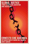 Global Justice - Ernesto Che Guevara - 9781644211564