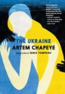 The Ukraine - Artem Chapeye - 9781644212950