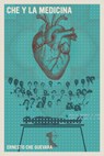 Che Y La Medicina - Ernesto Che Guevara - 9781644214312