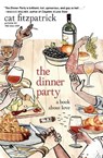 The Dinner Party & Other Writings - Cat Fitzpatrick - 9781644215487