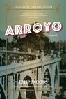 Arroyo - Chip Jacobs - 9781644281628